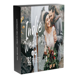 Indie Wedding - Predefinições Para Casamento - Presets