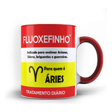 Caneca Xícara Color Remédio Signo Áries Fluoxefinho 24