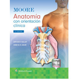 Moore Anatomia Con Orientacion Clinica