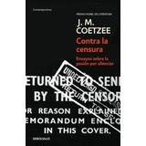 Contra La Censura - J.m. Coetzee