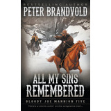 Libro: All My Sins Remembered: Classic Western Series Joe