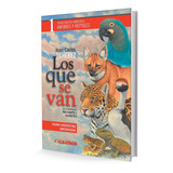 Los Que Se Van 1/anfibios Y Reptiles - Chebez, Juan Carlos