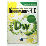 Livro Desenvolvimento De Sites Dinâmicos Com Dreamweaver Cc -  Bonatti, Denilson - Excelente Estado D7