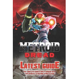 Libro Metroid Dread : The Complete Guide & Walkthrough Wi...