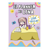 El Planner De Lyna - Lyna Vallejos