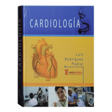 Libro: Cardiología: Autor Luis Rodríguez Padial