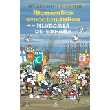 Libro: Momentos Emocionantes De La Historia De España. Garcí