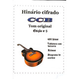 Promoção Hinário N°5  Ccb Cifrado P/ Violão Tom Original