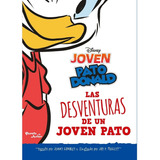 Pato Donald Las Desventuras De Un Joven Pato / Planeta