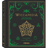  Wiccapedia : Una Guia Para Brujas Modernas  (libro)