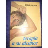 Terapia A Su Alcance Psicología Y  Profesiones Rafael Prada