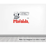 Vinil Sticker Pared 120cm Mafalda Lo Importante Uno Mismo16