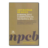 Jurisdicao E Competencia No Novo C.p.c. - 01ed/19