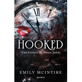 Libro Hooked - Emily Mcintire