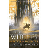 Book : The Tower Of Swallows (the Witcher, 6) - Sapkowski,.
