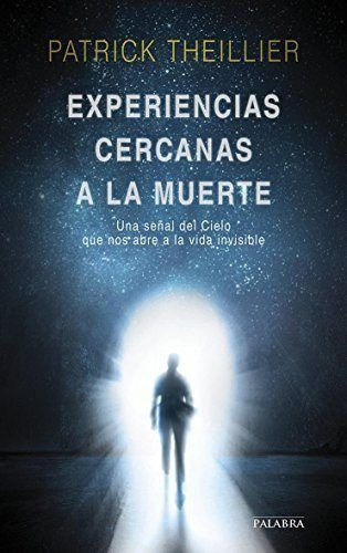 Libro Experiencias Cercanas A La Muerte