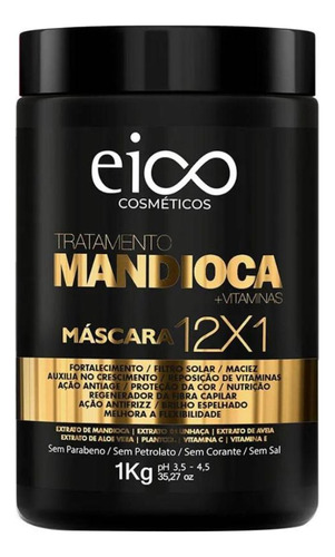 Máscara 12x1 Eico Tratamento Mandioca + Vitaminas 1kg