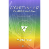 Geometría Y Luz, De Marta Povo