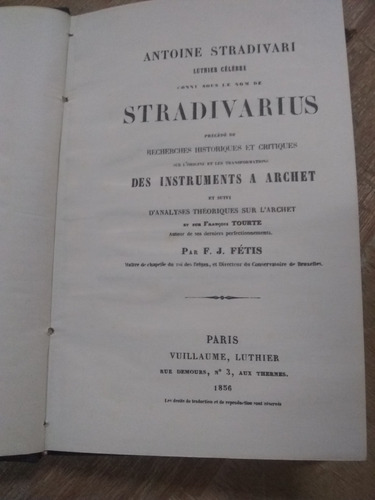 Stradivarius. J. Fetis (128 Pág. Facsimil 1826).