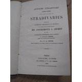 Stradivarius. J. Fetis (128 Pág. Facsimil 1826).