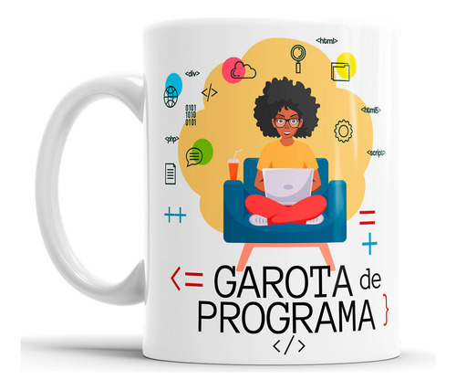 Caneca Garota De Programa Programadora Programação