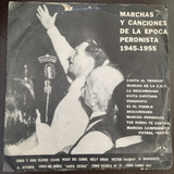 Disco De Vinilo Marchas Y Canciones Peronistas