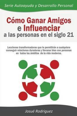 Libro C Mo Ganar Amigos E Influenciar A Las Personas En E...