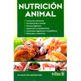 Shimada Nutrición Animal 4ta Ed. 2018 ¡ !