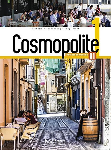 Cosmopolite 1 -  Livre De L'eleve + Dvd-rom, De Hirschsprung, Tricot. Editorial Hachette, Tapa Blanda En Francés