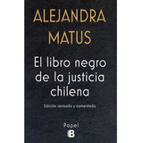 El Libro Negro De La Justicia Chilena