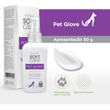 Pet Glove Soft Care Loção Hidratante Luva Pet Society 50g