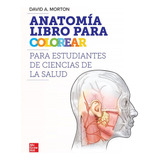 Anatomía. Libro Para Colorear Para Estudiantes De Ciencias