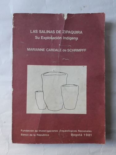 Las Salinas De Zipaquirá / Marianne Cardale De Schrimpf