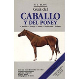 Guia Caballo Y Poney - Blanc,h.l.