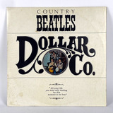 Lp Disco Vinil Dollar Co. Country Beatles 1984 Musicolor