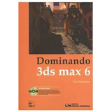 Dominando 3ds Max 6 - Sem Cd De Ted Boardman Pela New Rid...