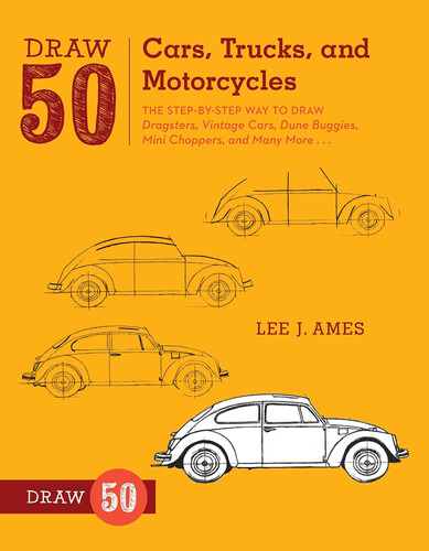 Libro Draw 50 Cars, Trucks, And Motorcycles: The Step-by-s