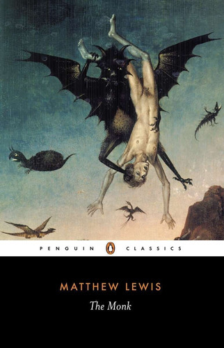 The Monk: A Romance, De Matthew Lewis. Editorial Penguin Group, Tapa Blanda En Inglés, 1999