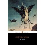 The Monk: A Romance, De Matthew Lewis. Editorial Penguin Group, Tapa Blanda En Inglés, 1999