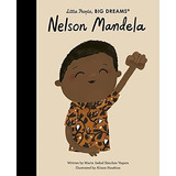 Nelson Mandela - Little People, Big Dreams, De Sanchez Vegara, Maria Isabel. Editorial Frances Lincoln, Tapa Dura En Inglés Internacional