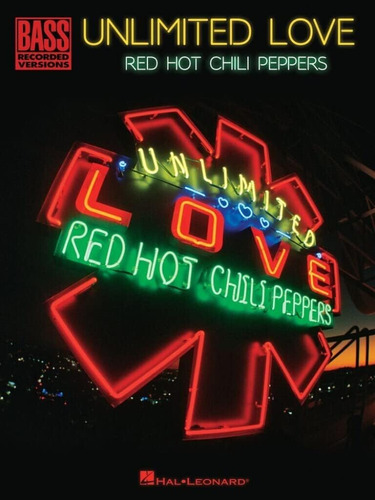 Libro: Red Hot Chili Peppers Unlimited Love: Bass Recorded
