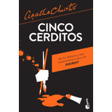 Cinco Cerditos, De Christie, Agatha. Serie Biblioteca Agatha Christie Editorial Booket México, Tapa Blanda En Español, 2018