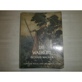 Richard Wagner Die Walkure Valkiria Dover Publications 1978.