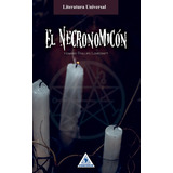 Necronomicón / H.p. Lovecraft / Libro Original