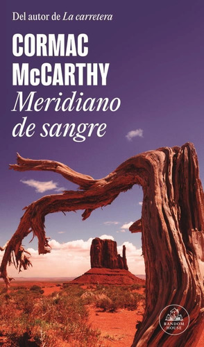 Meridiano De Sangre - Cormac Mccarthy - Random House - Libro