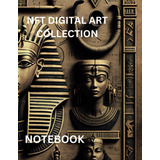 Libro: Nft Digital Art Collection: Notebook