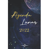 Libro Agenda Lunar 2022 Planificador Mensual Personalizable