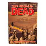 Ovni Press The Walking Dead Vol. 3 La Seguridad De Las Rejas