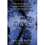 Libro: The Dark Night Of The Soul: A Psychiatrist Explores