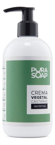 Crema Corporal Nutritiva Castaña Y Oliva 300ml -pura Soap 